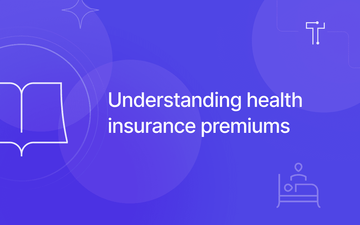 What is a health insurance premium? 