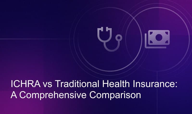 ICHRA vs traditional health insurance: A comprehensive comparison